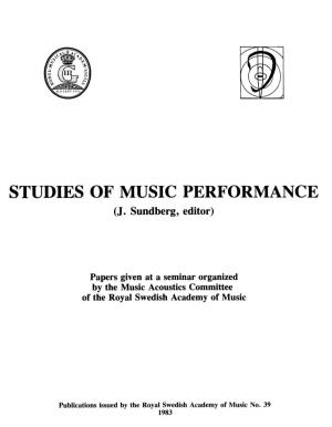 Studies of Music Performance (J