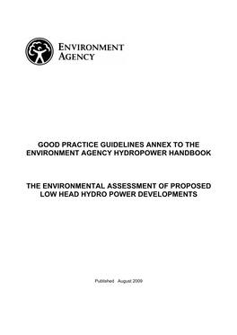 Good Practice Guidelines Annex to the Environment Agency Hydropower Handbook