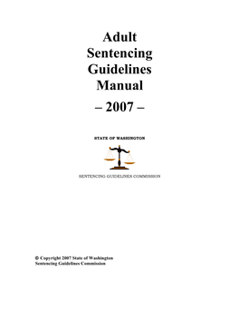 Washington State Adult Sentencing Guidelines Manual (2007)