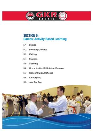 SECTION 5: Games: Activity Based Learning