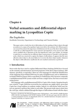 Verbal Semantics and Differential Object Marking in Lycopolitan Coptic Åke Engsheden Stockholm University, Department of Archaeology and Classical Studies