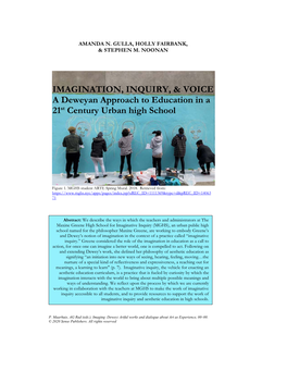 IMAGINATION, INQUIRY, & VOICE a Deweyan Approach to Education In