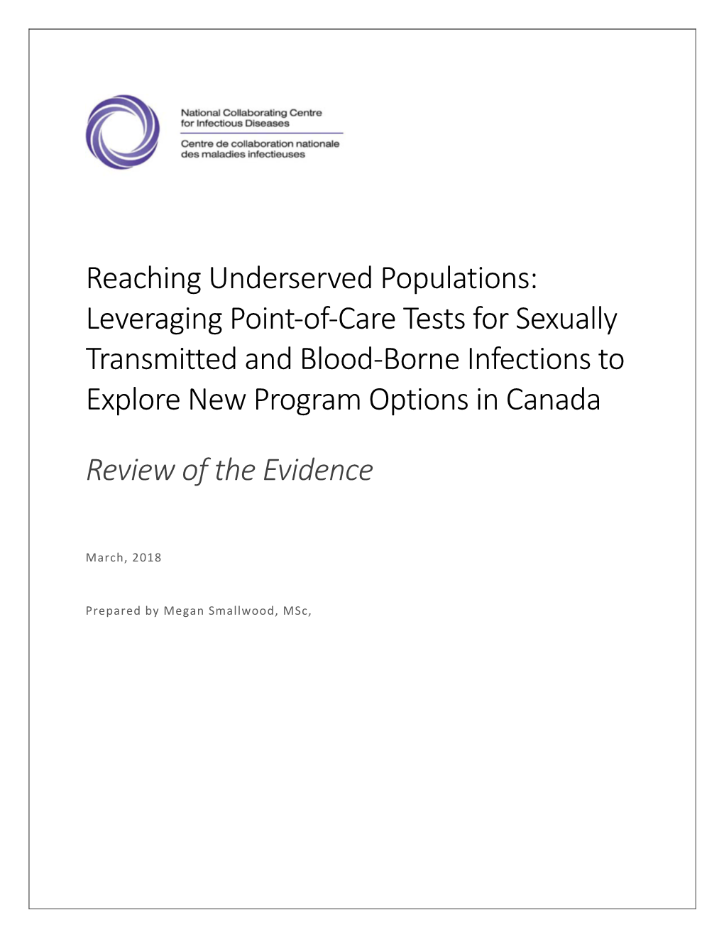 Reaching Underserved Populations: Leveraging Point-Of-Care Tests for Sexually Transmitted and Blood-Borne Infections to Explore New Program Options in Canada
