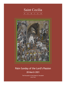 28 March 2021—Palm Sunday of the Lord's Passion