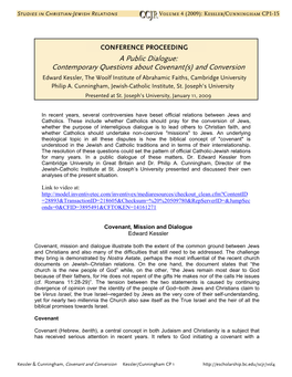 A Public Dialogue: Contemporary Questions About Covenant(S) and Conversion Edward Kessler, the Woolf Institute of Abrahamic Faiths, Cambridge University Philip A