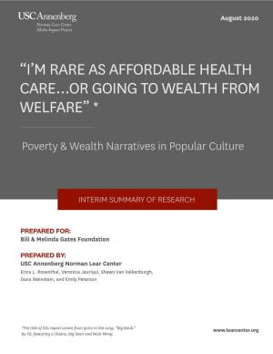 “I'm Rare As Affordable Health Care...Or Going to Wealth