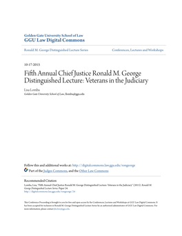 Fifth Annual Chief Justice Ronald M. George Distinguished Lecture: Veterans in the Judiciary Lisa Lomba Golden Gate University School of Law, Llomba@Ggu.Edu