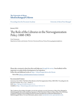 The Role of the Libraries in the Norwegianization Policy 1880-1905 Geir Grenersen Department of Culture and Literature