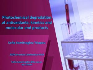 Photochemical Degradation of Antioxidants: Kinetics and Molecular End Products