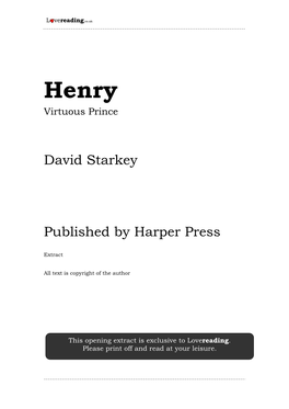 David Starkey Published by Harper Press