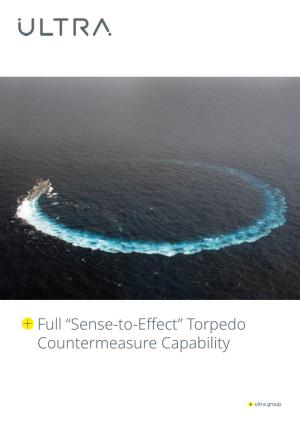 Ultra Full Sense to Effect Torpedo Countermeasure Capability 2021
