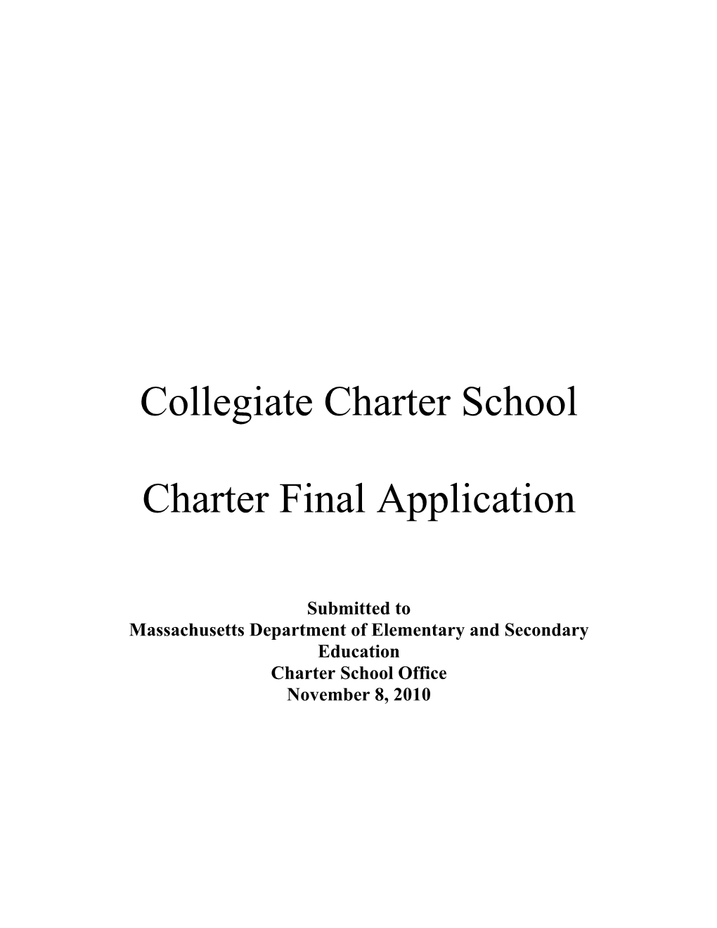 Collegiate Charter School Charter Final Application