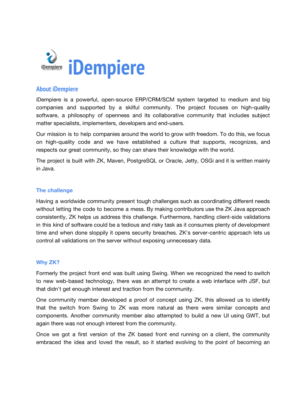 Idempiere About Idempiere Idempiere Is a Powerful, Open-Source ERP/CRM/SCM System Targeted to Medium and Big Companies and Supported by a Skilful Community