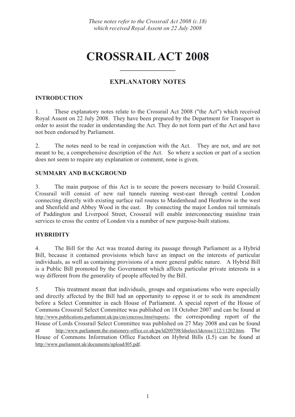 Crossrail Act 2008 (C.18) Which Received Royal Assent on 22 July 2008