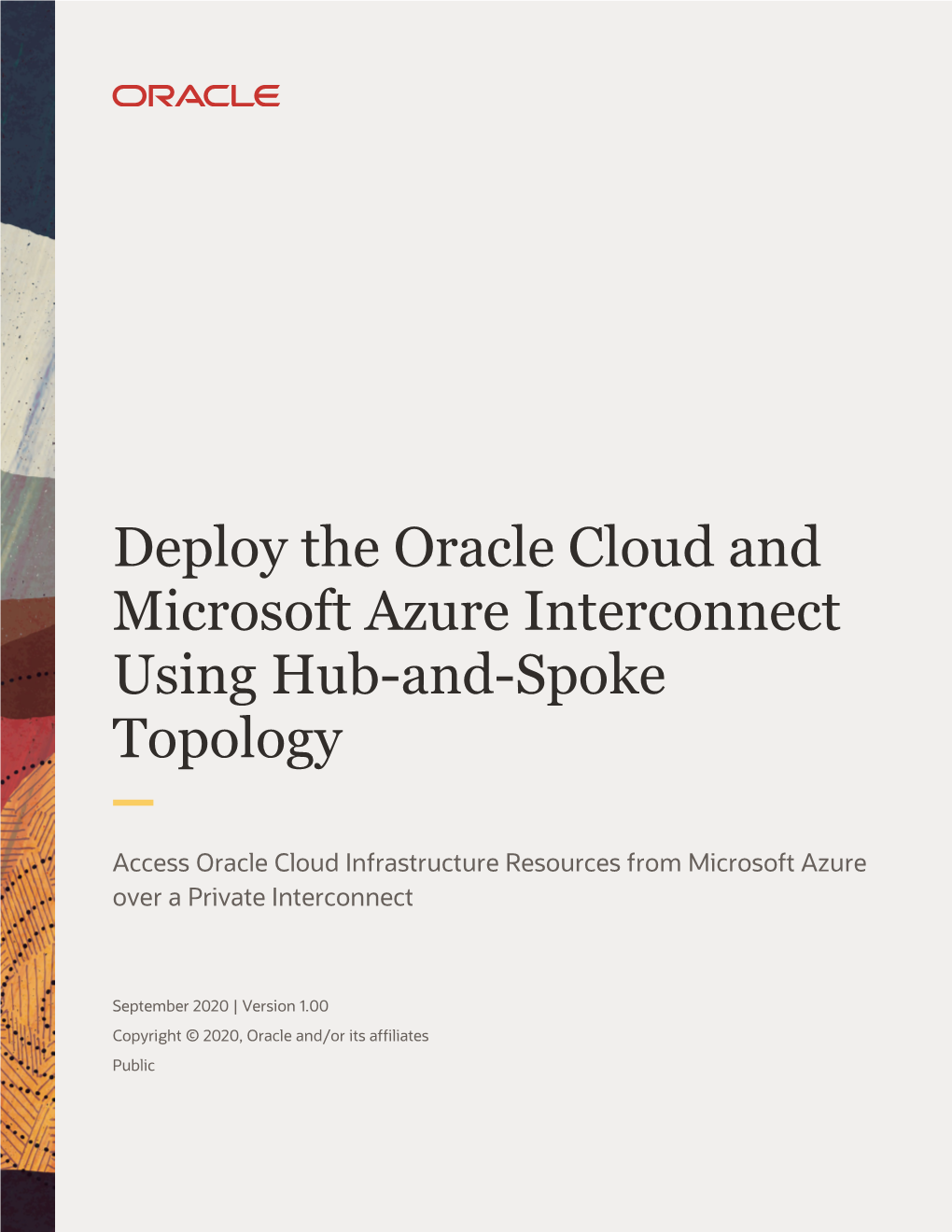 Deploy the Oracle Cloud and Microsoft Azure Interconnect Using Hub-And-Spoke Topology