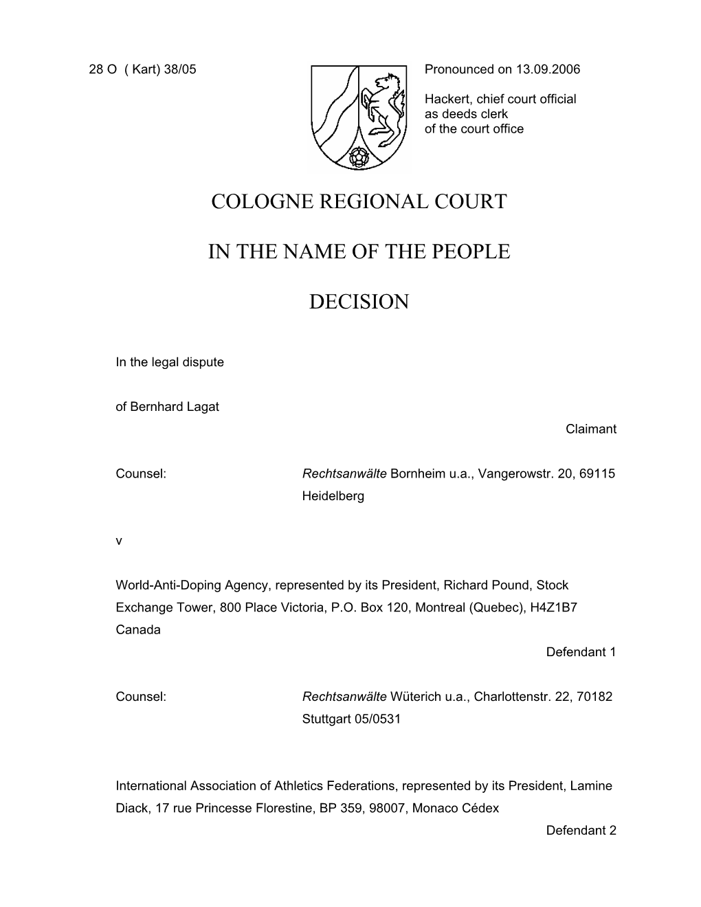 Cologne Regional Court in the Name of The