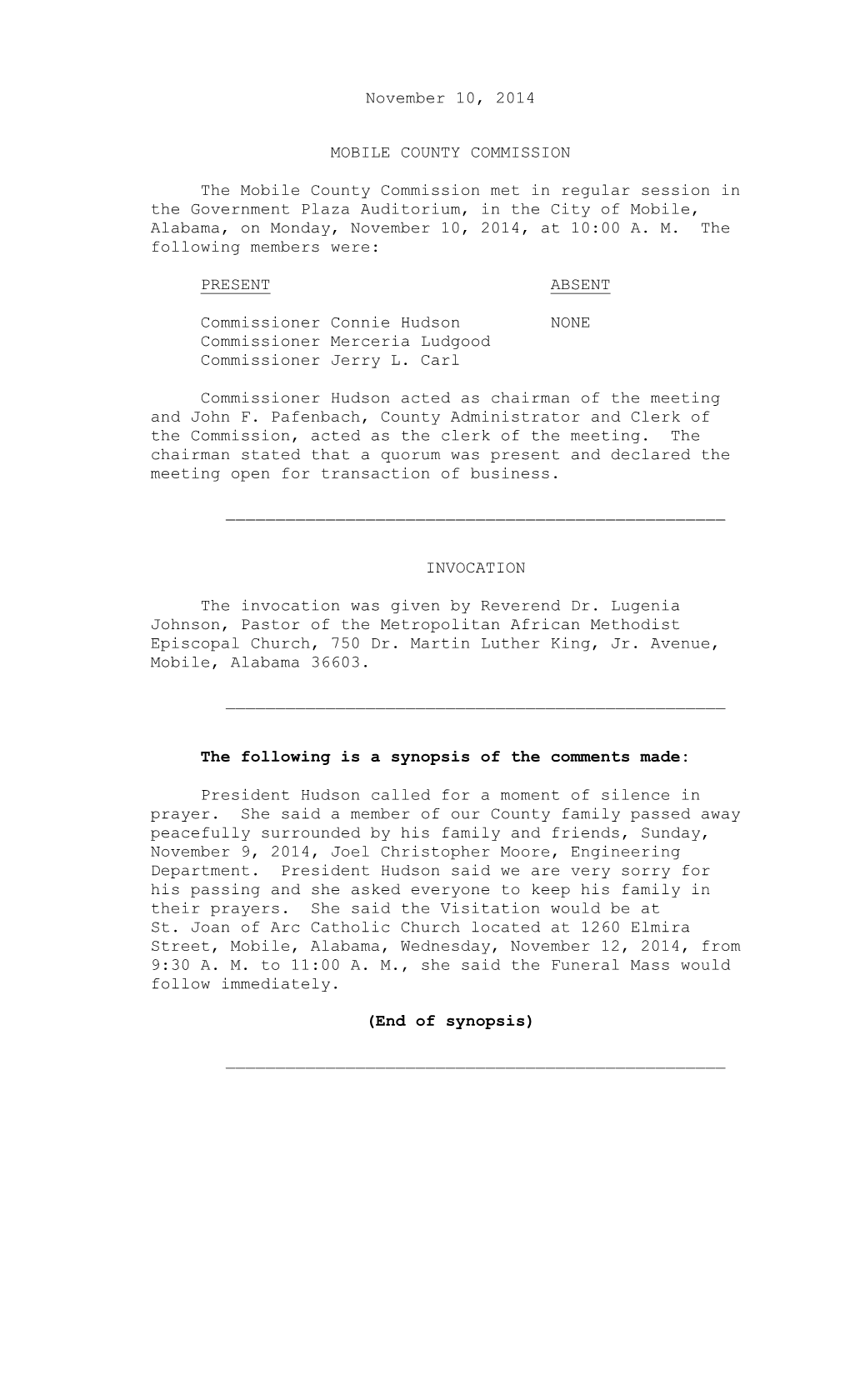 November 10, 2014 MOBILE COUNTY COMMISSION the Mobile County Commission Met in Regular Session in the Government Plaza Auditoriu
