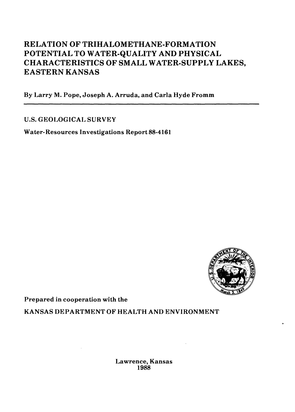 Relation of Trihalomethane-Formation Potential to Water-Quality and Physical Characteristics of Small Water-Supply Lakes, Eastern Kansas