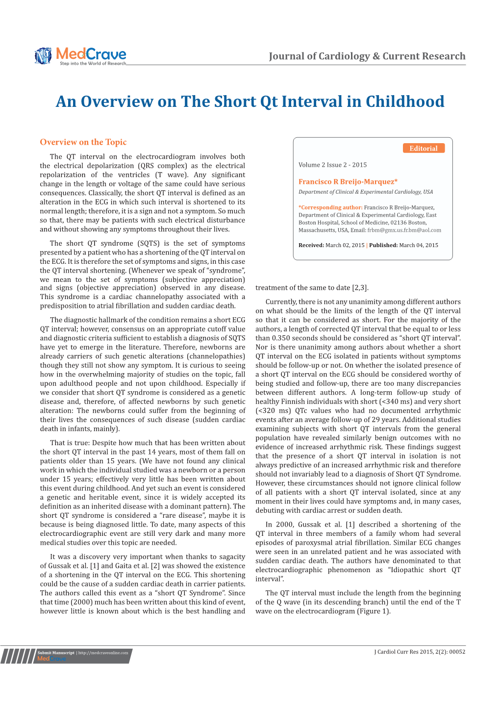 An Overview on the Short Qt Interval in Childhood