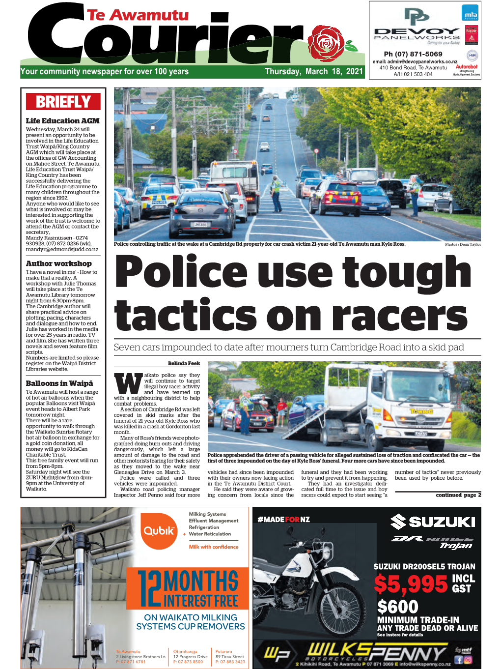 Te Awamutu Courier Thursday, March 18, 2021 Boy Racers’ Cars Taken Away Circulated Free to 14,045 Homes in Te Awamutu and Surrounding Districts