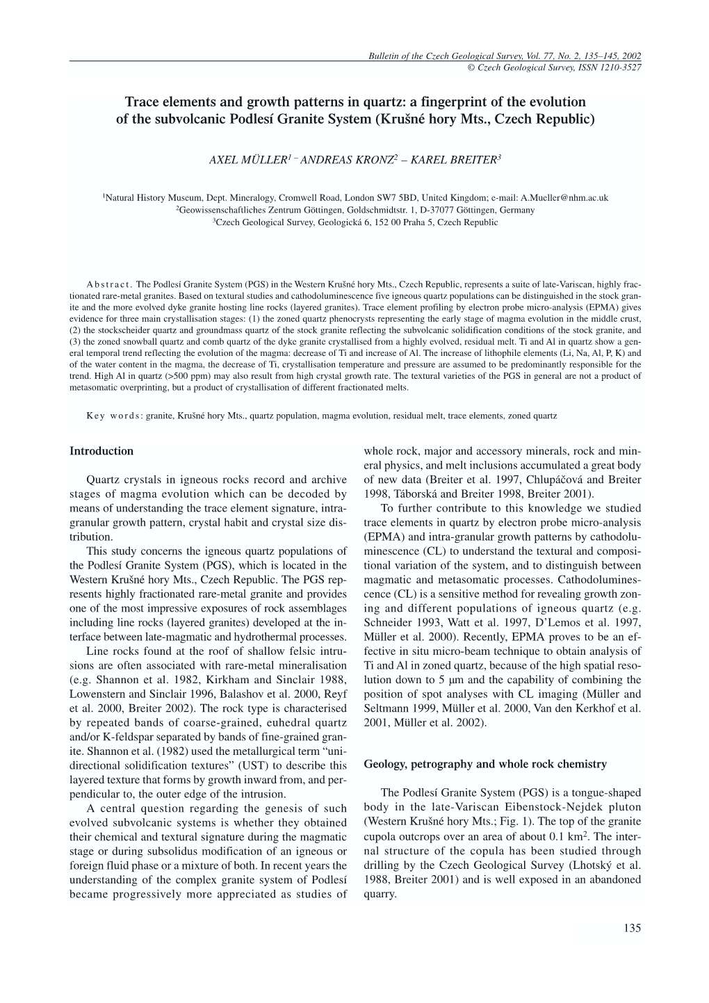 Trace Elements and Growth Patterns in Quartz: a Fingerprint of the Evolution of the Subvolcanic Podlesí Granite System (Krušné Hory Mts., Czech Republic)