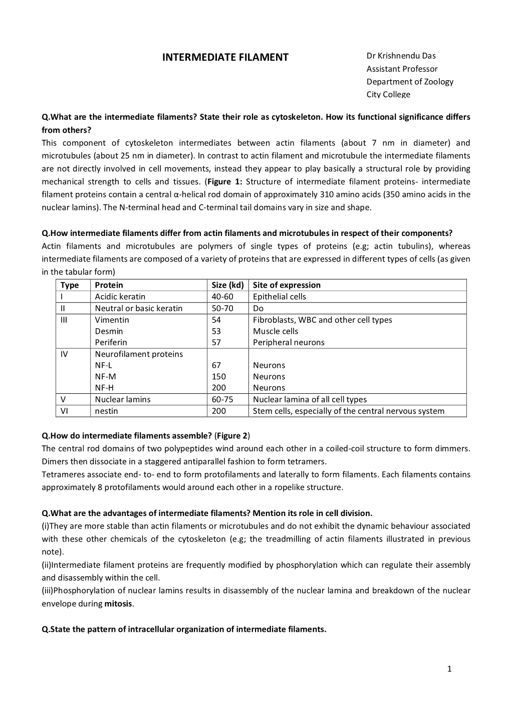 INTERMEDIATE FILAMENT Dr Krishnendu Das Assistant Professor Department of Zoology City College