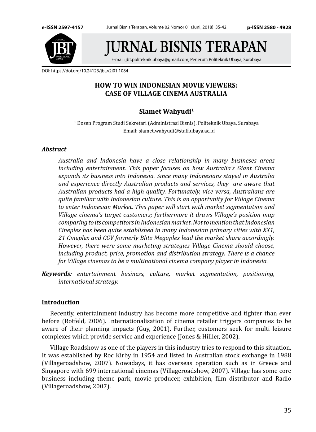 Jurnal Bisnis Terapan, Volume 02 Nomor 01 (Juni, 2018) 35-42 P-ISSN 2580 - 4928