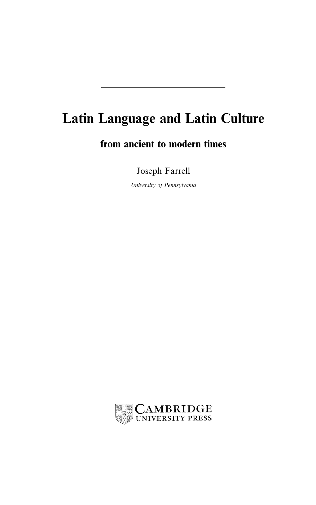 Latin Language and Latin Culture