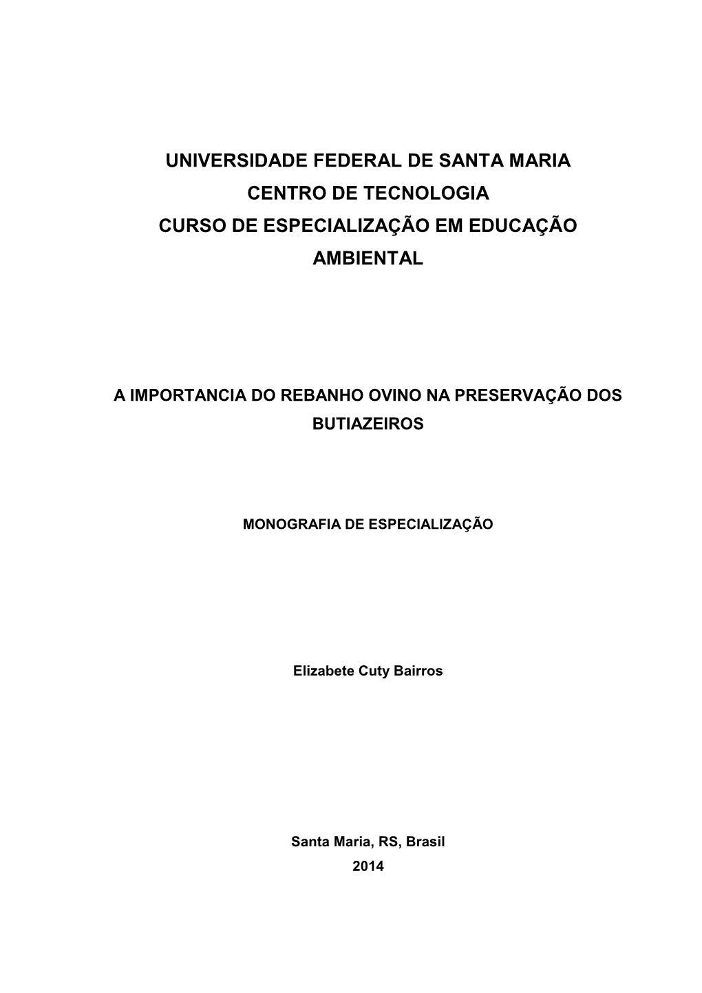 Universidade Federal De Santa Maria Centro De Tecnologia Curso De Especialização Em Educação Ambiental