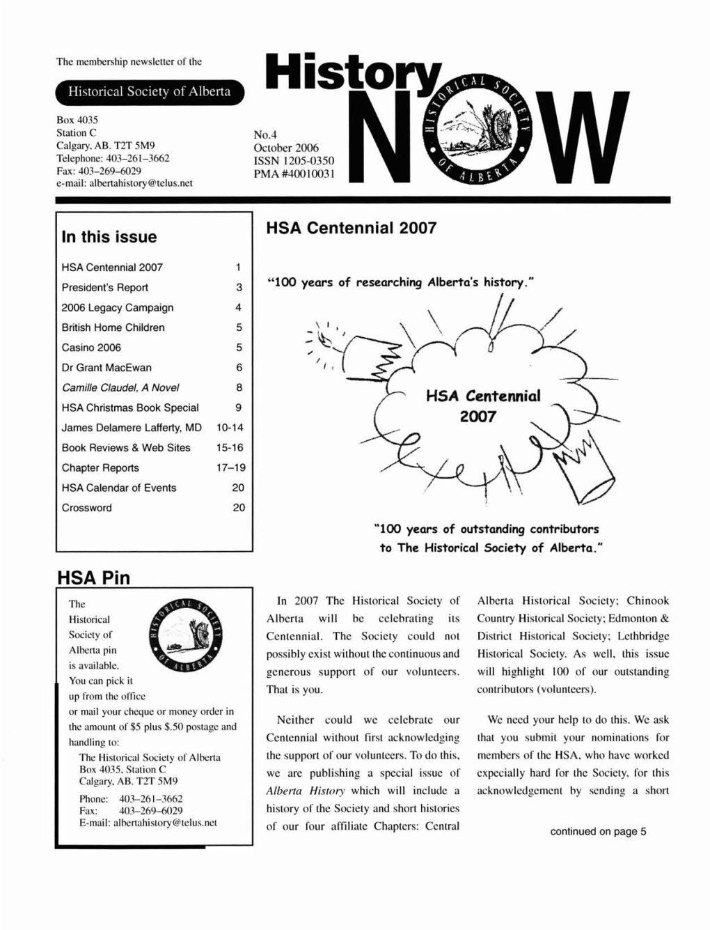 October 2006 Telephone: 403-261-3662 ISSN 1205-0350 Fax: 403-269-6029 PM a #400 I0031 E-Mail: Albertahistory@Tclus.Net