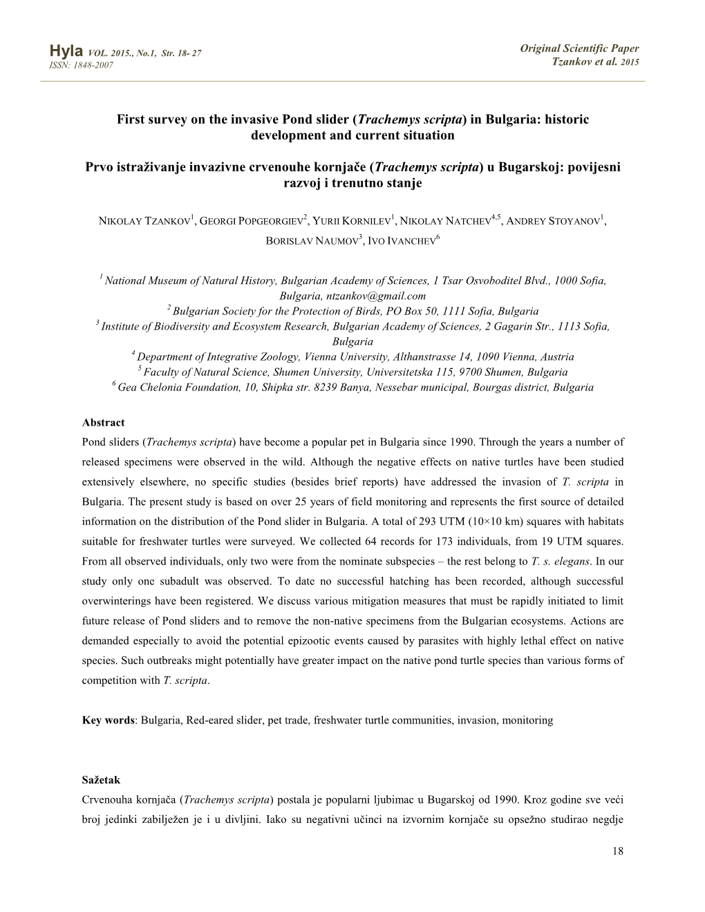 First Detailed Survey on the Pond Slider (Trachemys Scripta) Invasion