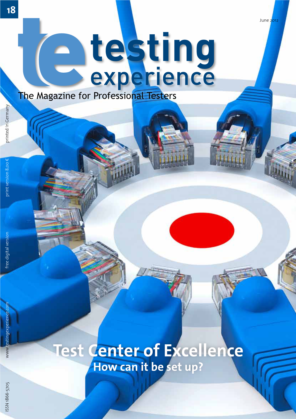 Test Center of Excellence How Can It Be Set Up? ISSN 1866-5705