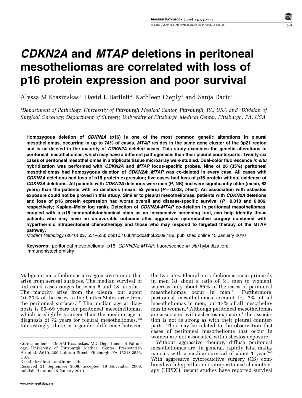 CDKN2A and MTAP Deletions in Peritoneal Mesotheliomas Are Correlated with Loss of P16 Protein Expression and Poor Survival