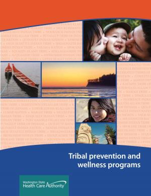 Tribal Prevention and Wellness Programs