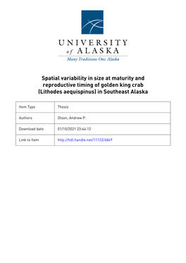Spatial Variability in Size at Maturity and Reproductive Timing of Golden King Crab (Lithodes Aequispinus) in Southeast Alaska