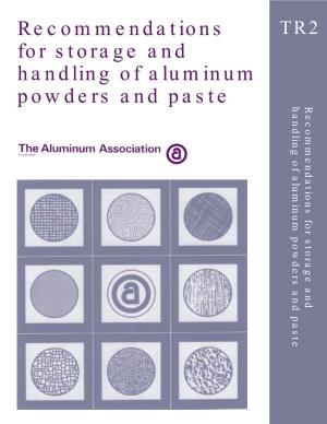 Recommendations for Storage and Handling of Aluminum Powders And