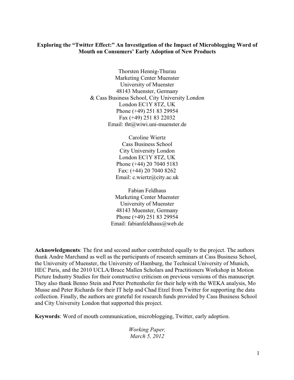 Twitter Effect:” an Investigation of the Impact of Microblogging Word of Mouth on Consumers’ Early Adoption of New Products