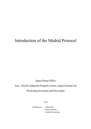 Introduction of the Madrid Protocol