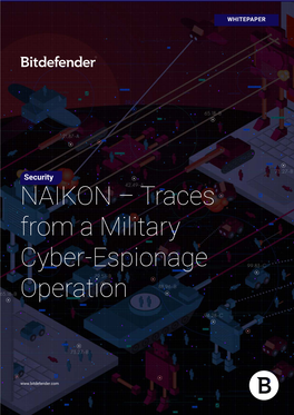 NAIKON – Traces from a Military Cyber-Espionage Operation