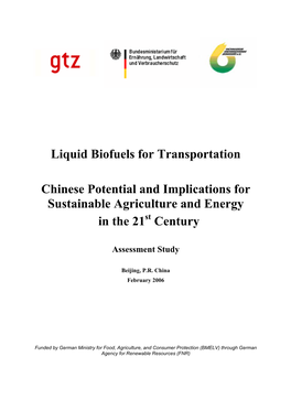 Liquid Biofuels for Transportation Chinese Potential and Implications for Sustainable Agriculture and Energy in the 21 Century