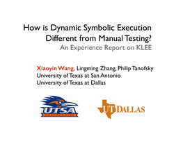 How Is Dynamic Symbolic Execution Different from Manual Testing? an Experience Report on KLEE