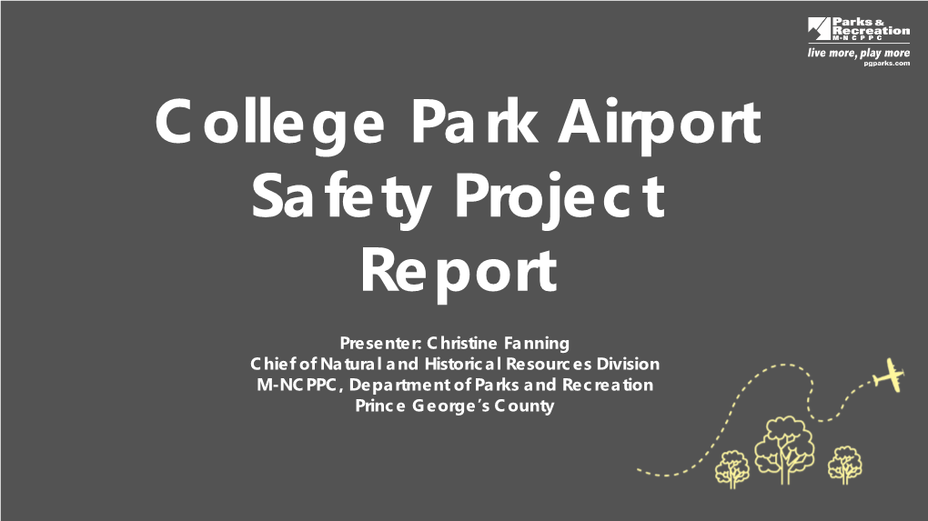 College Park Airport Plan and Presentation