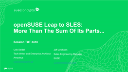 Opensuse Leap to SLES: More Than the Sum of Its Parts