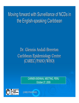 Moving Forward with Surveillance of Ncds in the English-Speaking