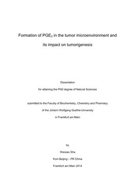 Formation of PGE2 in the Tumor Microenvironment and Its Impact on Tumorigenesis” Im Institut Für Biochemie I – Pathobiochemie Unter Betreuung Und Anleitung Von Prof