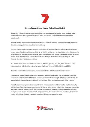 Seven Productions' House Rules Goes Global