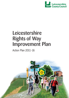 Leicestershire Rights of Way Improvement Plan Action Plan 2011-16