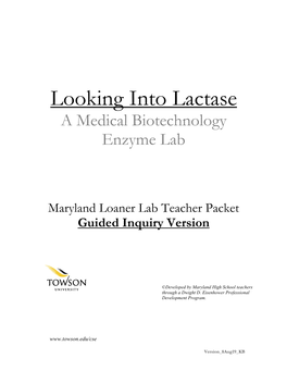 Looking Into Lactase a Medical Biotechnology Enzyme Lab