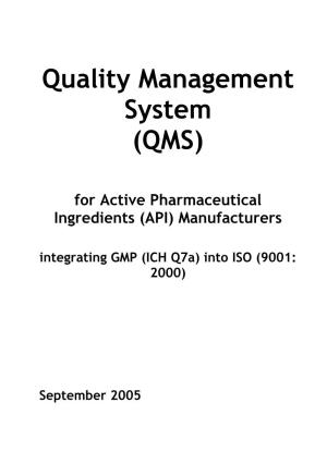 Quality Management System (QMS) for Apis