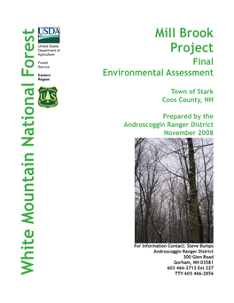 White Mountain National Forest TTY 603 466-2856 Cover: a Typical Northern Hardwood Stand in the Mill Brook Project Area